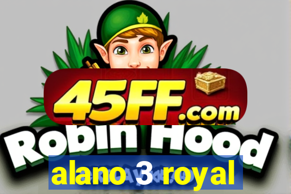 alano 3 royal